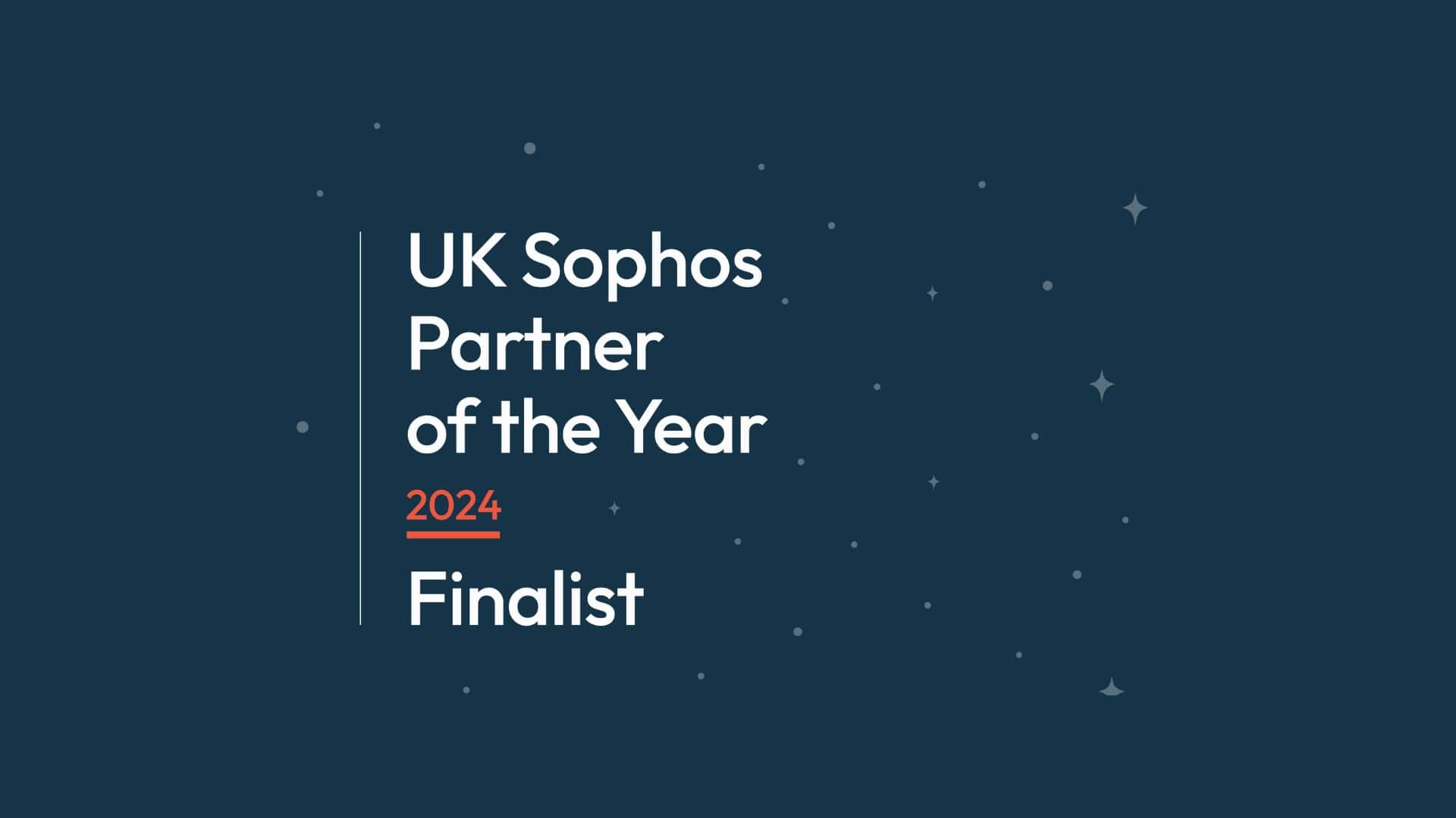 UK Sophos Partner of the Year 2024 Finalist